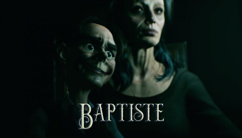 Baptiste - tráiler gameplay terror psicológico Firenut Games