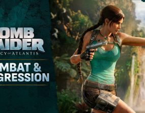Tomb Raider Legacy of Atlantis - combate y progresión