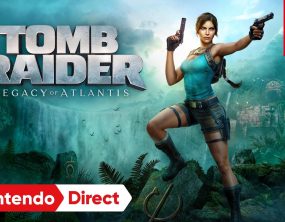 Tráiler de reserva de Tomb Raider: Legacy of Atlantis para Nintendo Switch 2